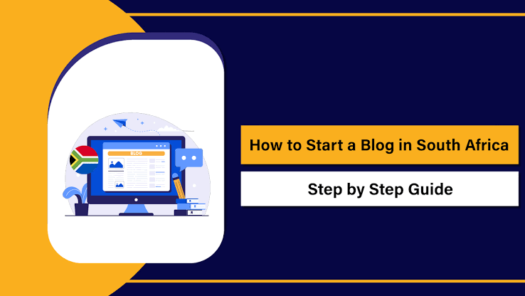 How to Start a Blog in South Africa (2026 Guide)